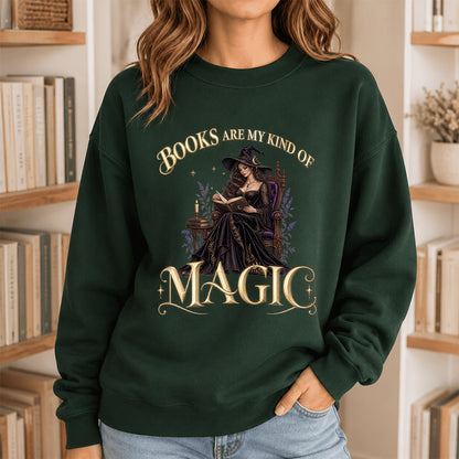 Books Are My Kind Of Magic Crewneck Sweatshirt | Halloween Literary Fantasy Book Lover Gift Forest Green
