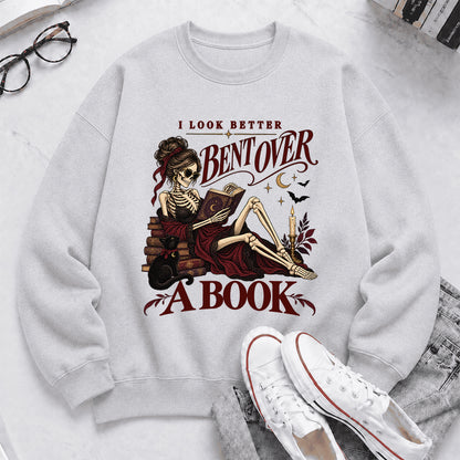 I Look Better Bent Over A Book Printed Sweatshirt | Spicy Book Lover Gift Sport Grey