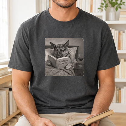 What Makes A Good Boy Printed T-Shirt | Cozy German Shepherd Mom Reader Gift Dark Heather