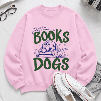 Introverted But Willing To Discuss Books And Dogs Crewneck Sweatshirt | Dog Lover & Reader Gift Light Pink