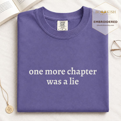 Embroidered One More Chapter Was A Lie Comfort Color® T-shirt Book Lover Gift Grape
