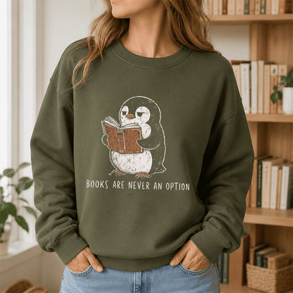 Flight Was Never An Option Crewneck Sweatshirt | Reader Gift Military Green