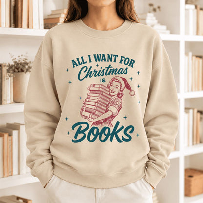 All I Want For Christmas Is Books Softstyle Sweatshirt | Christmas Reader Gift Sand