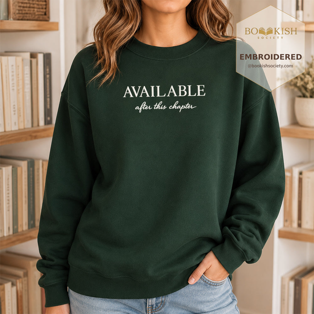 Available After This Chapter Embroidered Sweatshirt | Reader Gift Forest Green