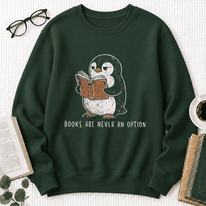 Flight Was Never An Option Crewneck Sweatshirt | Reader Gift Forest Green