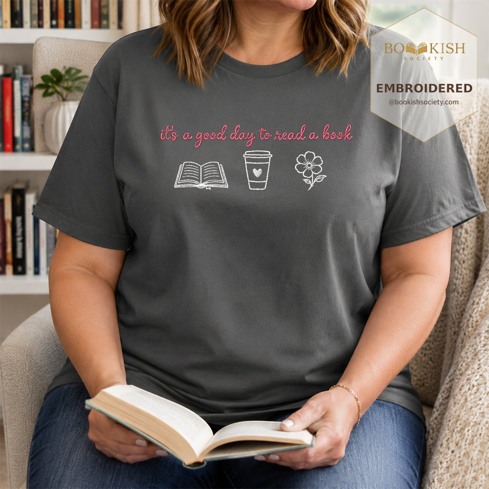 It's a Good Day Embroidered Comfort Color® T-shirt | Book Lover Gift Pepper