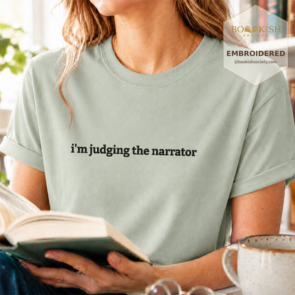 Embroidered I’m Judging The Narrator Comfort Color® T-shirt Book Lover Gift Bay