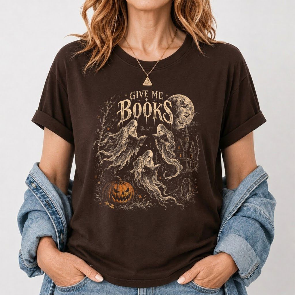 Give Me Books Printed T-Shirt | Halloween Book Lover Gift Dark Chocolate