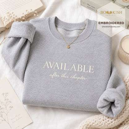 Available After This Chapter Embroidered Sweatshirt | Reader Gift Sport Grey