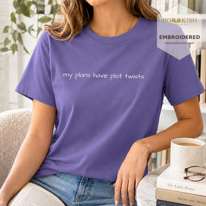 Embroidered My Plans Have Plot Twists Comfort Color® T-shirt Book Lover Gift Grape