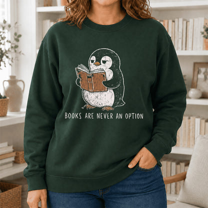 Flight Was Never An Option Crewneck Sweatshirt | Reader Gift Forest Green