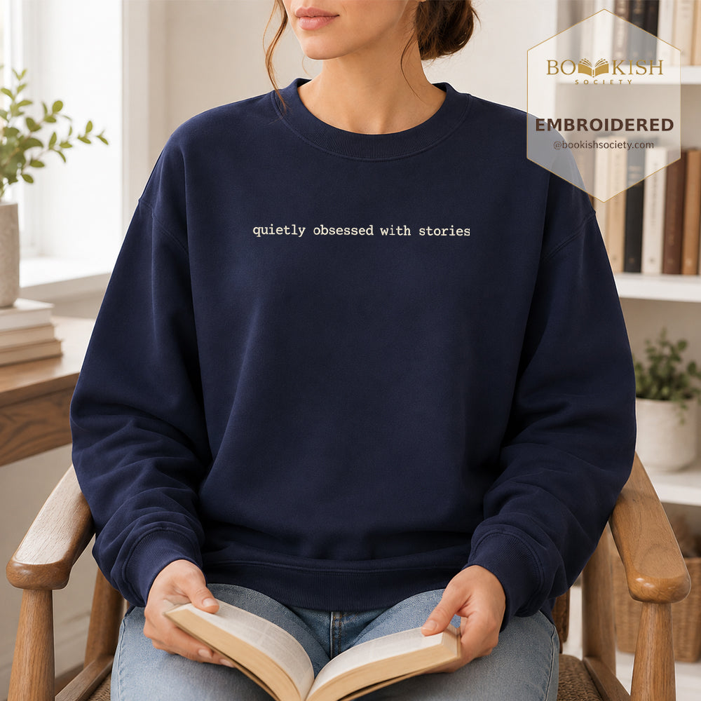 Quietly Obsessed With Stories Embroidered Sweatshirt | Reader Gift Navy