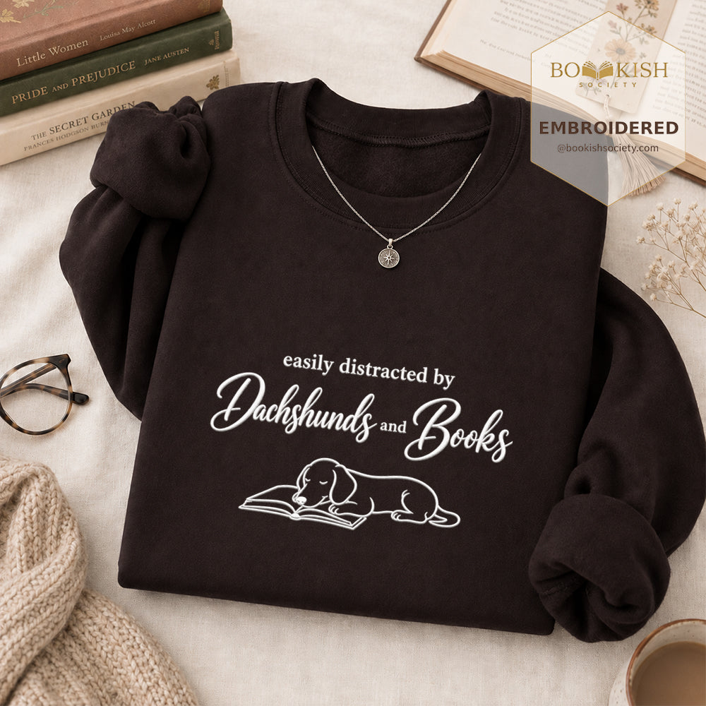 Easily Distracted By Dachshunds And Books Embroidered Sweatshirt | Reader Gift Dark Chocolate