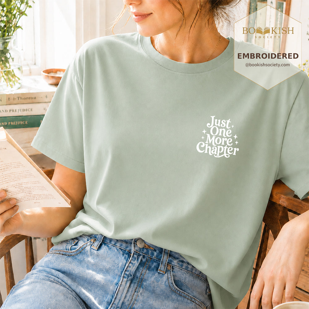 Embroidered Just One More Chapter V2 Comfort Color® T-shirt Book Lover Gift Bay