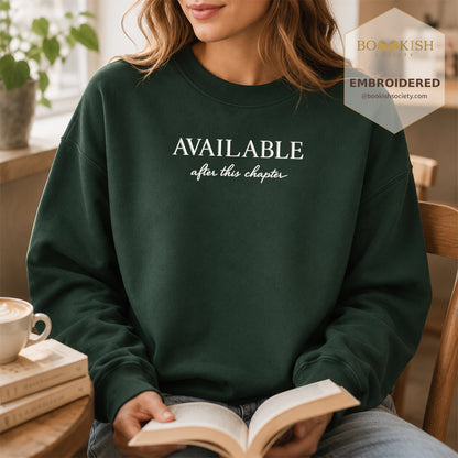 Available After This Chapter Embroidered Sweatshirt | Reader Gift Forest Green
