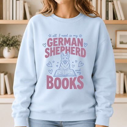 All I Need Is My German Shepherd And My Books Crewneck Sweatshirt | Dog Lover & Reader Gift Light Blue