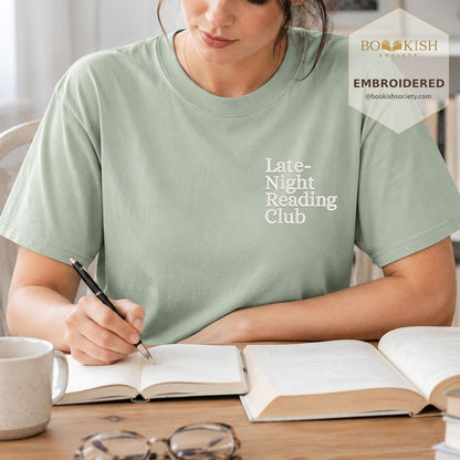Late Night Reading Club Embroidered Comfort Color® T-shirt | Book Lover Gift Bay