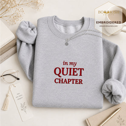 In My Quiet Chapter Embroidered Sweatshirt | Reader Gift Sport Grey