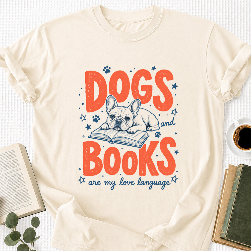 Dogs And Books Are My Love Language Sport Cotton T-Shirt | Dog Lover & Reader Gift Natural