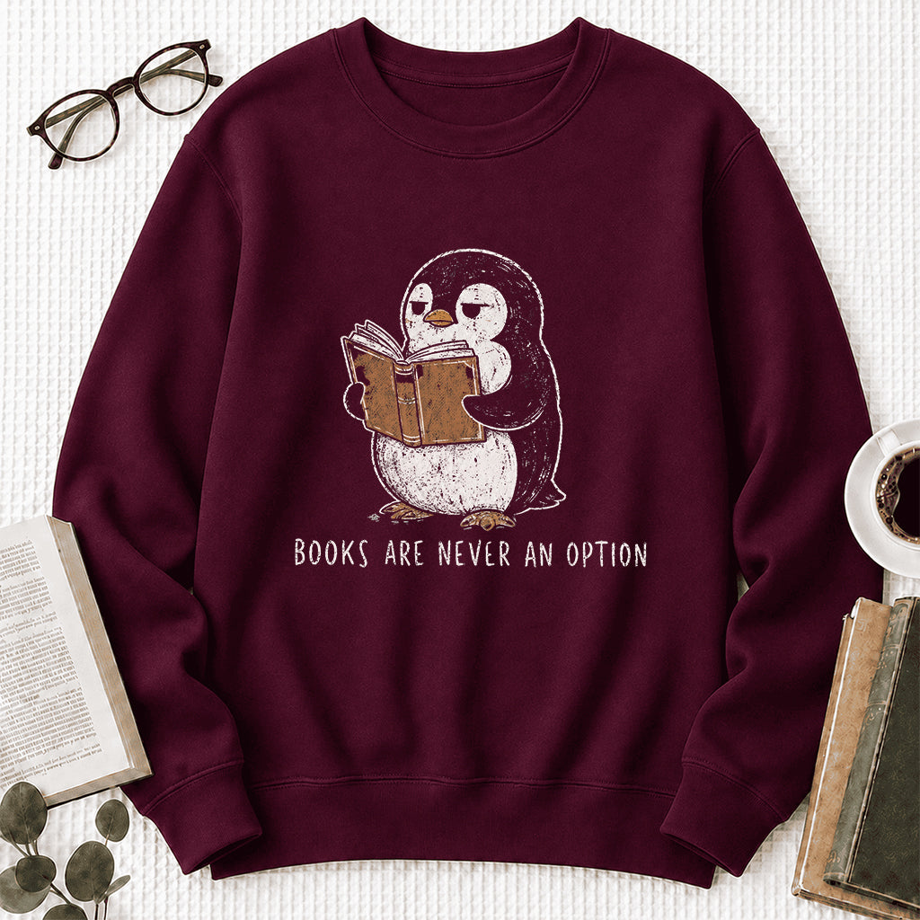 Flight Was Never An Option Crewneck Sweatshirt | Reader Gift Maroon