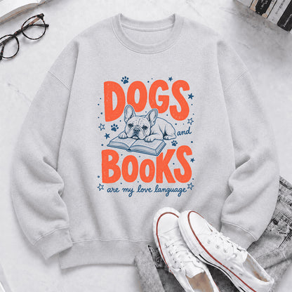 Dogs And Books Are My Love Language Crewneck Sweatshirt | Dog Lover & Reader Gift Sport Grey