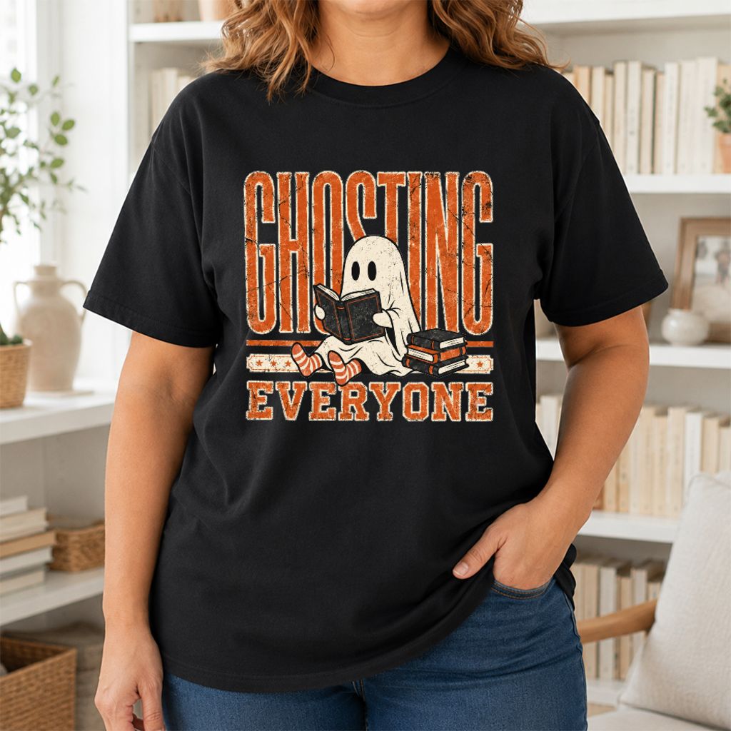 "Ghosting Everyone" Printed T-Shirt | Halloween Reader Gift Black