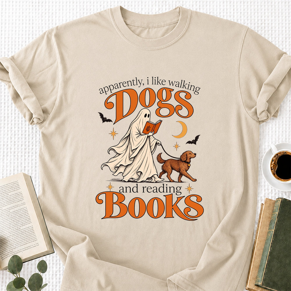 Apparently I Like Walking Dogs And Reading Books Printed T-Shirt | Halloween Dog Lover Reader Gift Sand