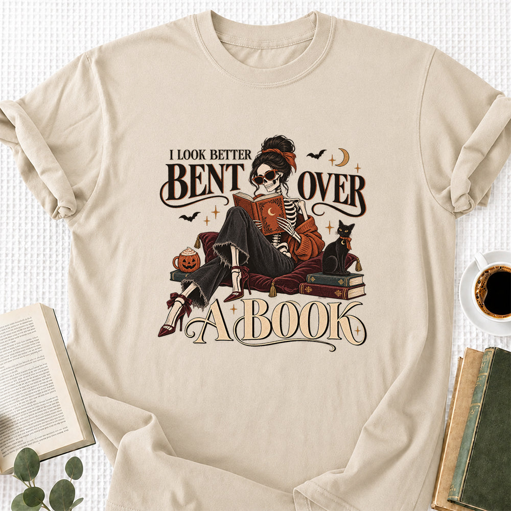 I Look Better Bent Over A Book Printed T-Shirt | Halloween Book Lover Gift Sand
