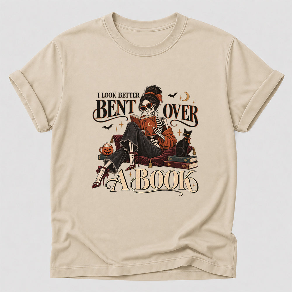 I Look Better Bent Over A Book Printed T-Shirt | Halloween Book Lover Gift Sand