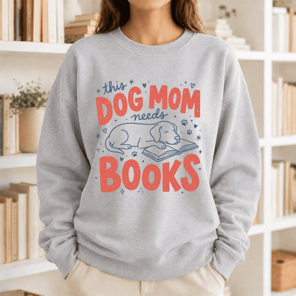 This Dog Mom Needs Books Crewneck Sweatshirt | Dog Lover & Reader Gift Sport Grey