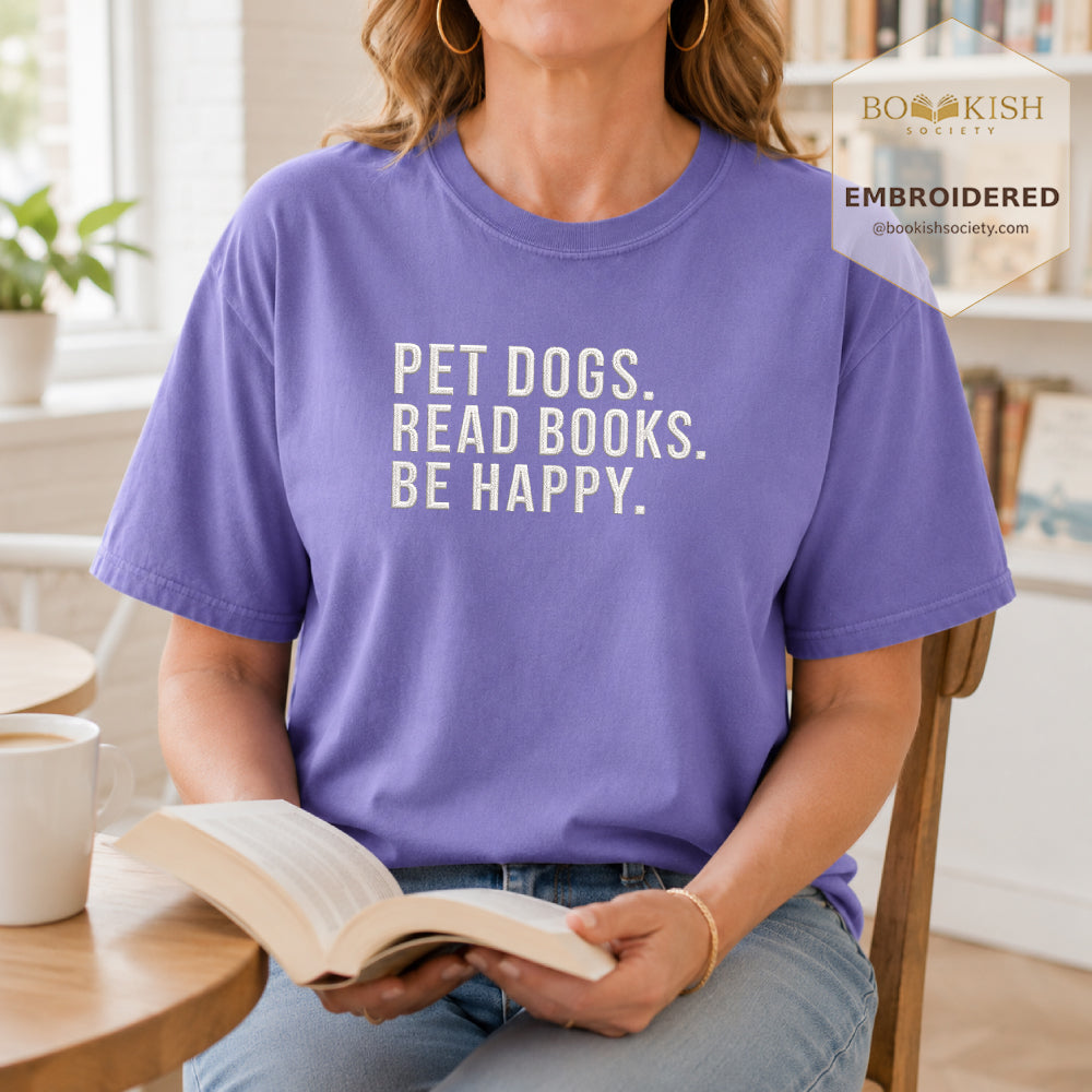 Pet Dogs Read Books Be Happy Embroidered Comfort Color® T-shirt | Book Lover Gift Violet