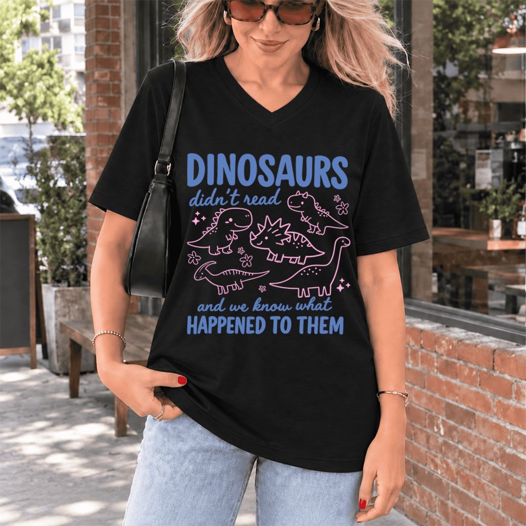 Dinosaurs Didn'T Read Ultra-Soft V-Neck | Funny Book Lover Gift Black