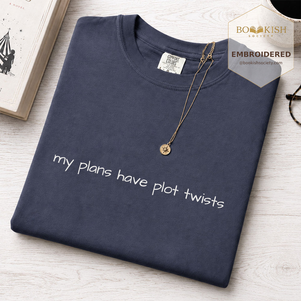 Embroidered My Plans Have Plot Twists Comfort Color® T-shirt Book Lover Gift Denim