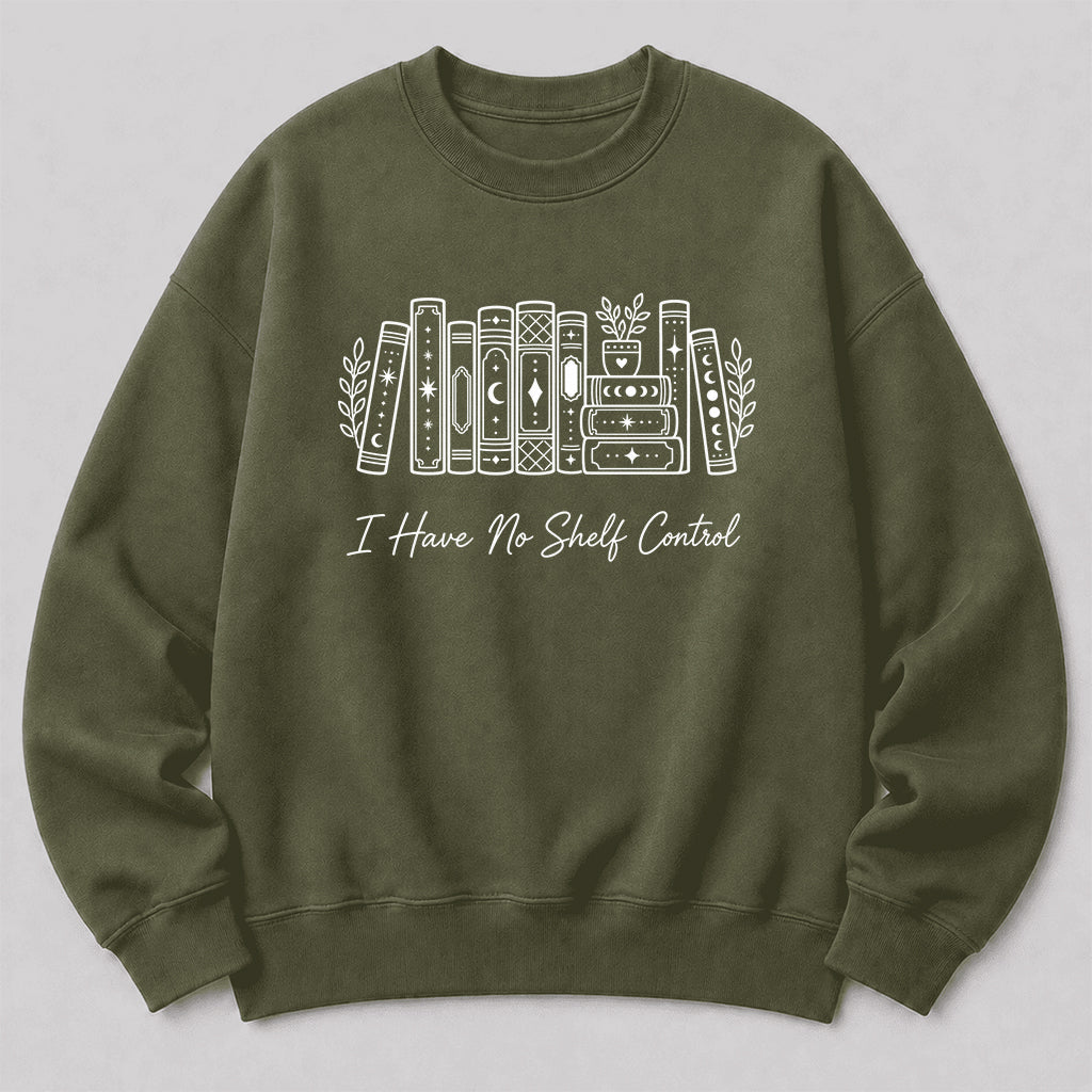 I Have No Shelf Control Crewneck Sweatshirt | Reader Gift Military Green