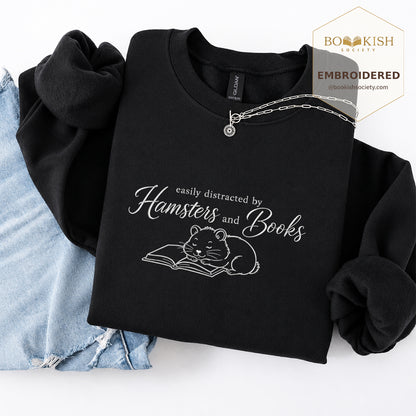 Easily Distracted By Hamsters And Books Sport Embroidered Sweatshirt | Reader Gift Black