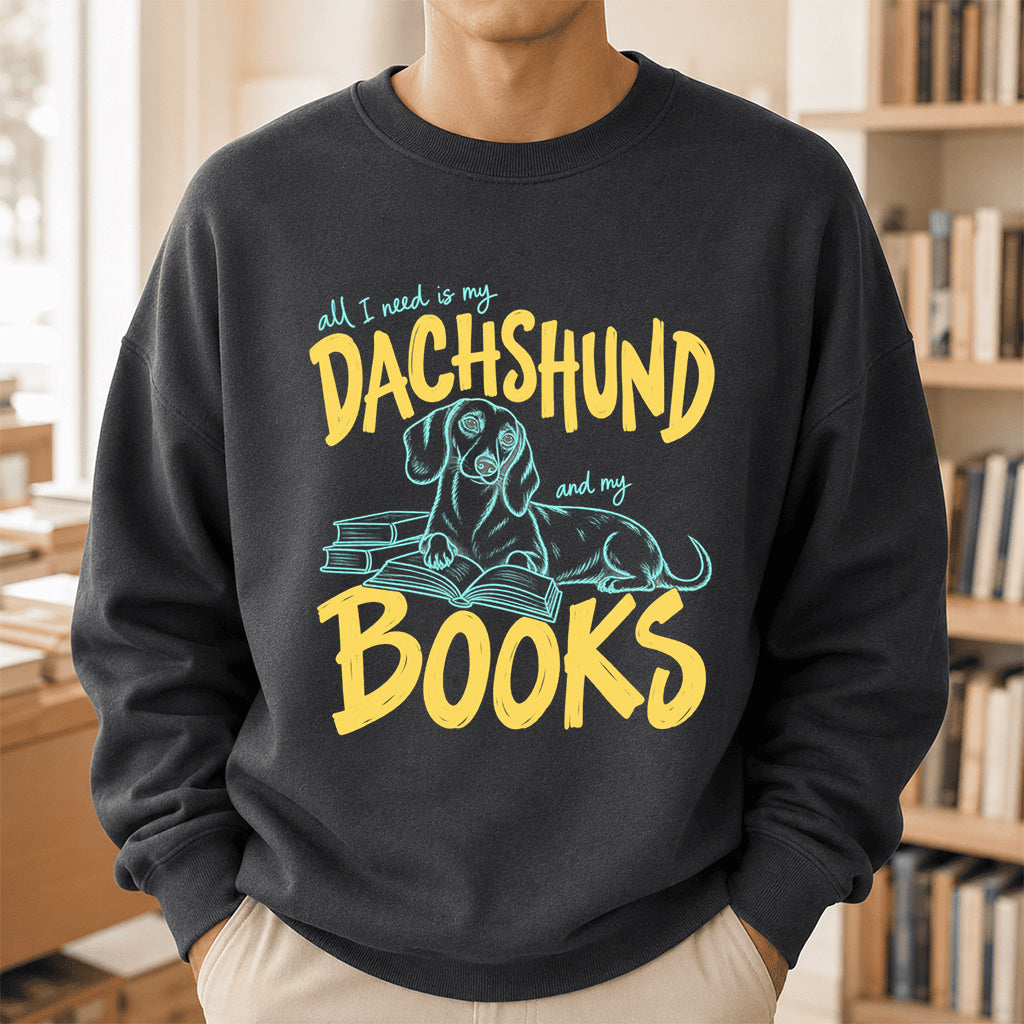 All I Need Is My Dachshund And My Books Crewneck Sweatshirt | Dachshund Lovers & Reader Gift Dark Heather