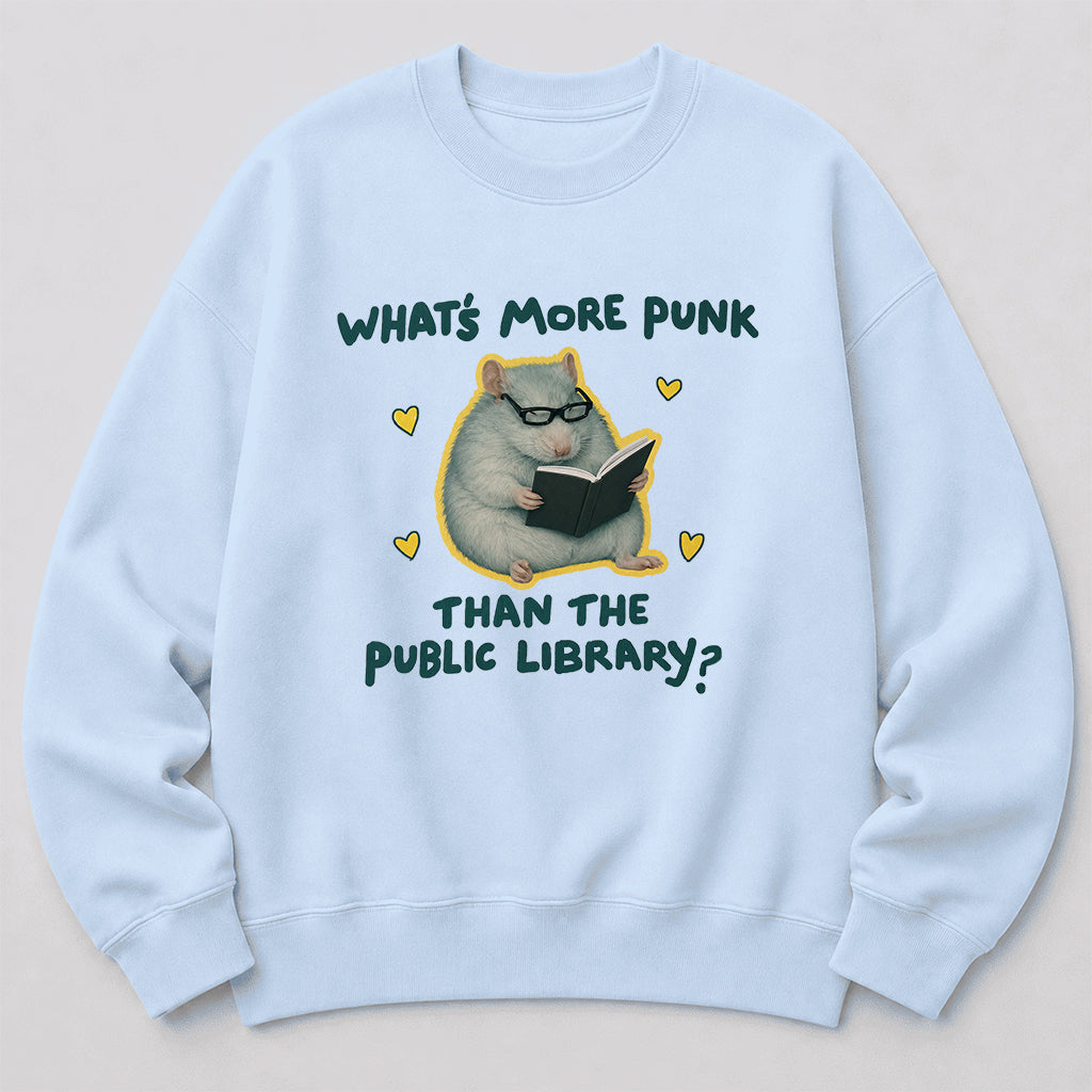 What's More Punk Crewneck Sweatshirt | Reader Gift Light Blue