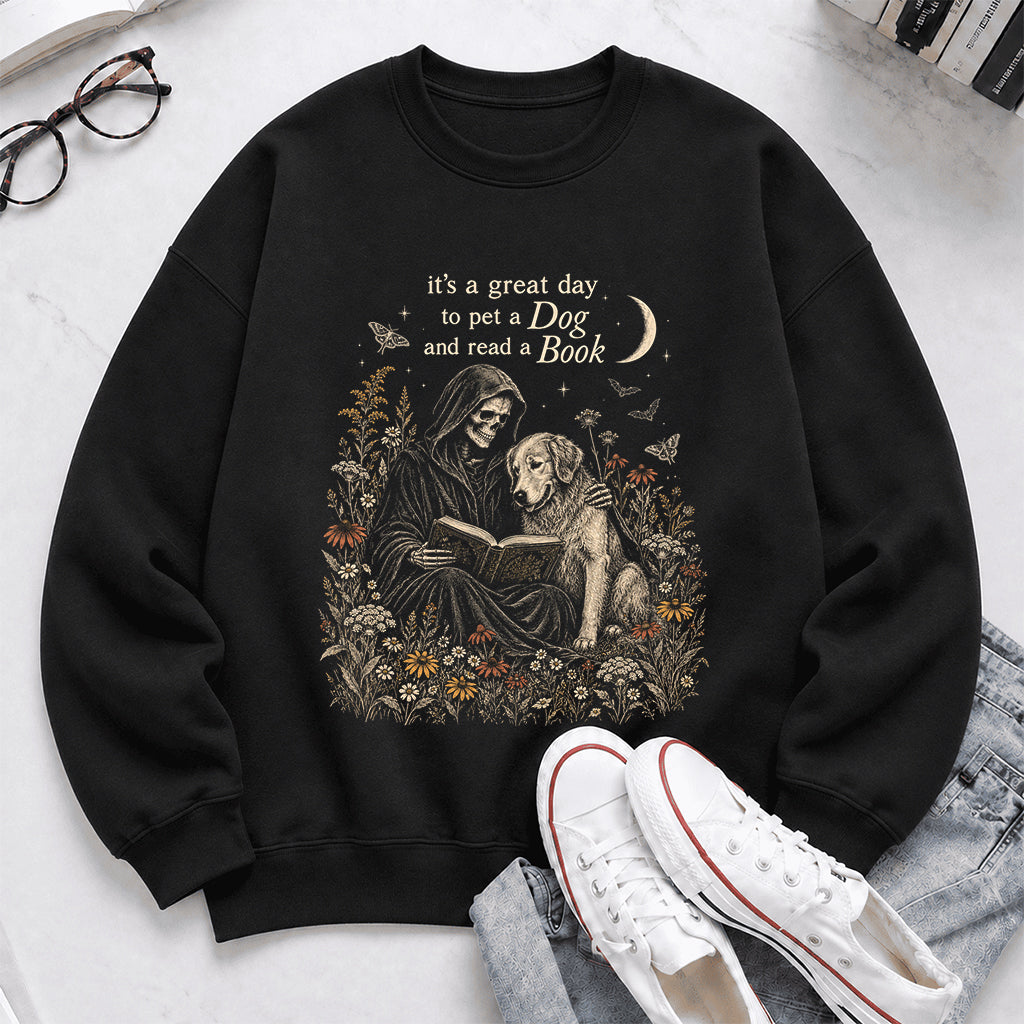 It's A Great Day To Pet A Dog And Read A Book Crewneck Sweatshirt | Gift Black