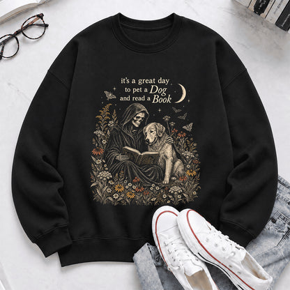 It's A Great Day To Pet A Dog And Read A Book Crewneck Sweatshirt | Gift Black