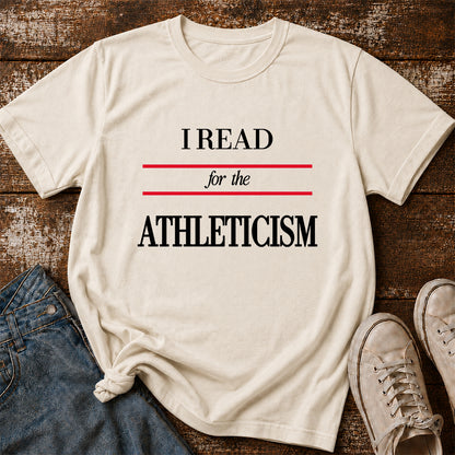 I Read For The Athleticism Softstyle T-Shirt | Book Lover Gift Natural