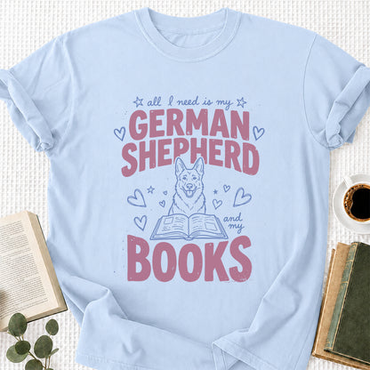 All I Need Is My German Shepherd And My Books Cotton T-Shirt | Dogs Lover & Reader Gift Light Blue