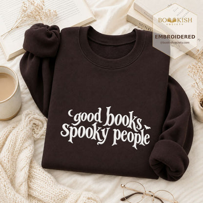 Good Books Spooky People Embroidered Sweatshirt | Halloween Book Lover Gift Dark Chocolate