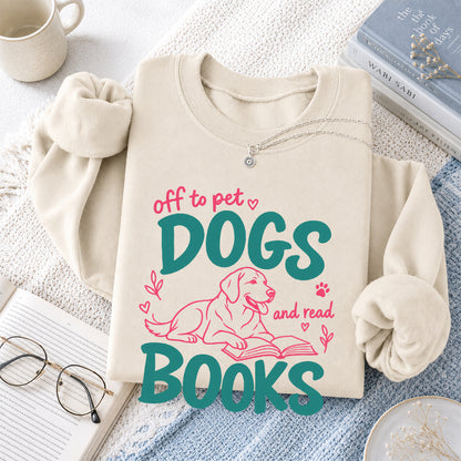 Off To Pet Dogs And Read Books Crewneck Sweatshirt | Dog Lover & Reader Gift Sand