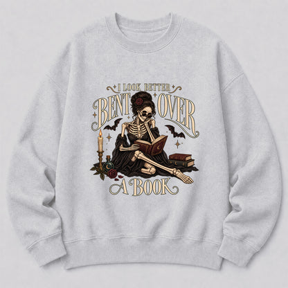I Look Better Bent Over A Book Printed Sweatshirt | Spicy Book Lover Gift Sport Grey