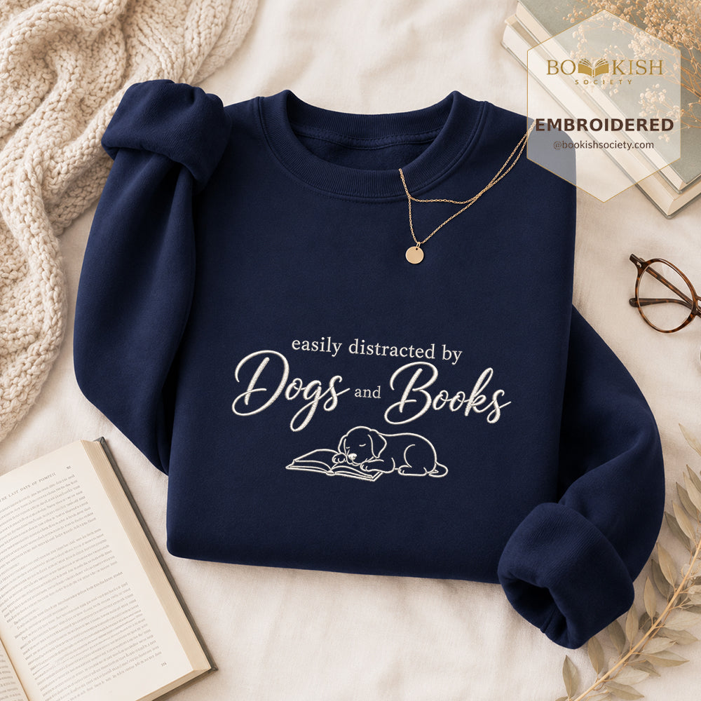 Easily Distracted By Dogs And Books Embroidered Sweatshirt | Reader Gift Navy