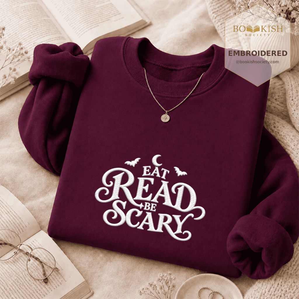 Eat Read Be Scary Embroidered Sweatshirt | Halloween Book Lover Gift Maroon