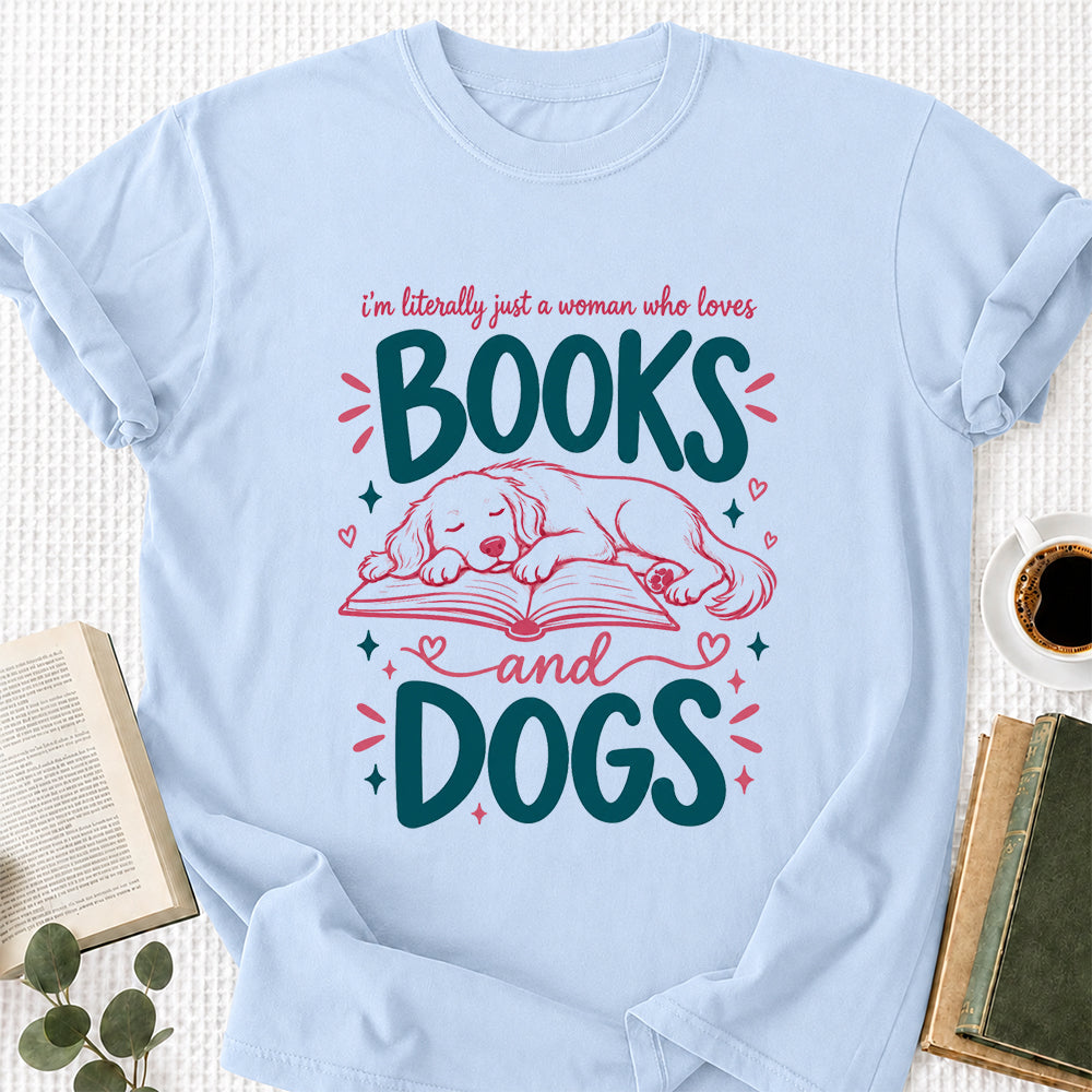 Just A Woman Who Loves Books and Dogs Cotton T-Shirt | Dog Lover & Reader Gift Light Blue
