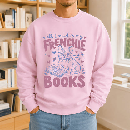 All I Need Is My Frenchie And My Books Sport Crewneck Sweatshirt | Frenchie Dog Lover & Reader Gift Light Pink