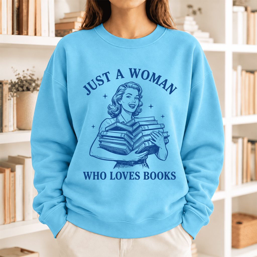 Just A Woman Who Loves Books Softstyle Sweatshirt | Reader Gift Sky