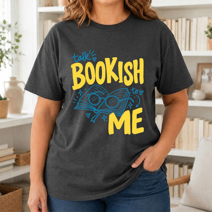 Talk Bookish To Me Cotton T-Shirt | Book Lover Gift Dark Heather